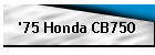 '75 Honda CB750